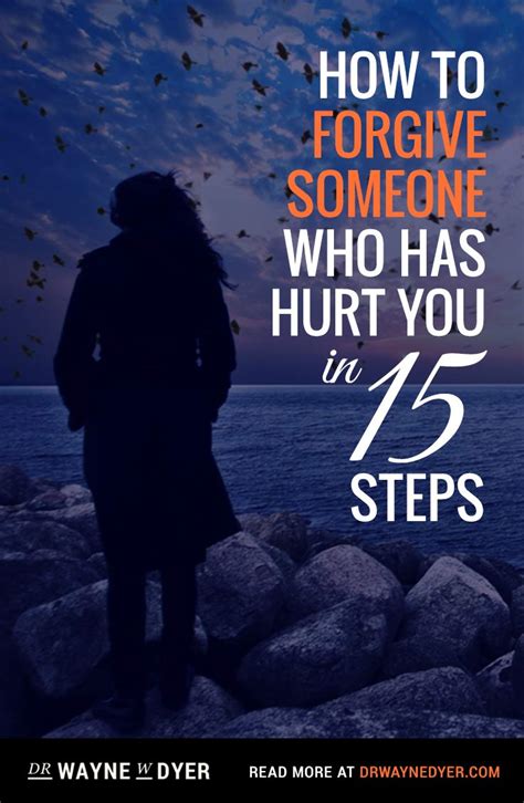 How To Forgive Someone Who Has Hurt You In 15 Steps Even When