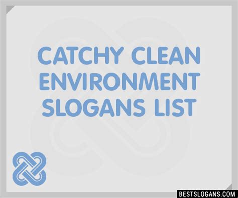 100 catchy clean environment slogans 2024 generator phrases and taglines