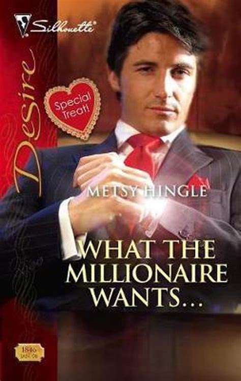 what the millionaire wants 9780373768462 metsy hingle boeken