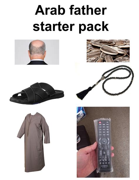 Arab Father Starter Pack Rstarterpacks