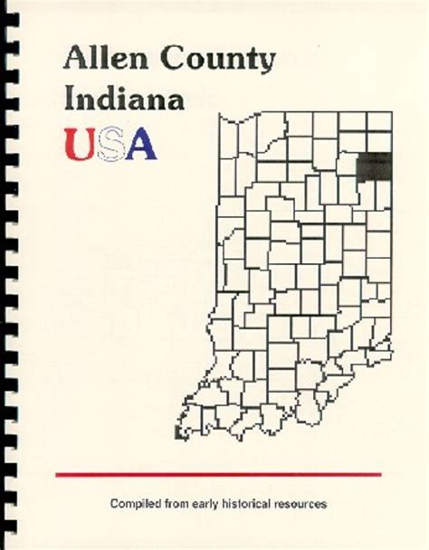 The History Of Allen County Indiana