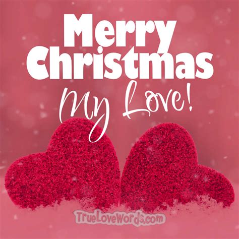 Merry Christmas Wishes For Her True Love Words