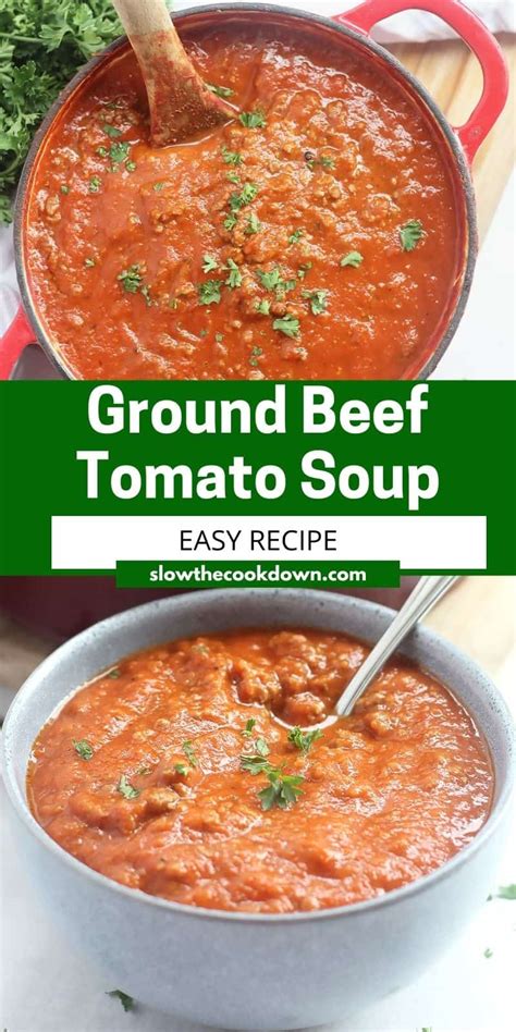 Ground Beef And Tomato Soup Slow The Cook Down