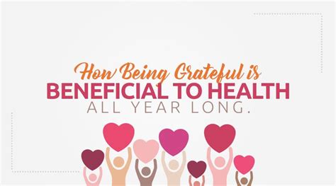 How Being Grateful Is Beneficial To Health All Year Long Grateful
