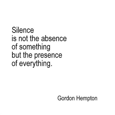 Oh How I Love Silence Sometimes Inspirational Words Words Words