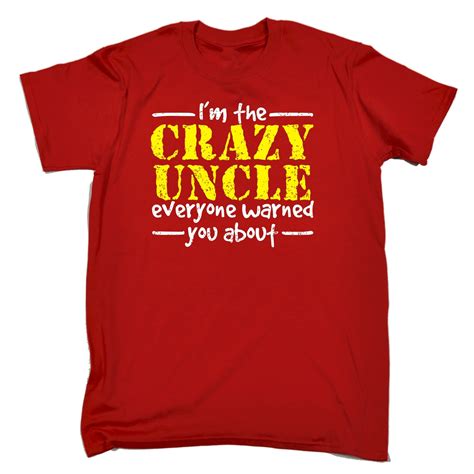 Im The Crazy Uncle à Warned You About Mens T Shirt Tee Birthday T Brother Dad Ebay