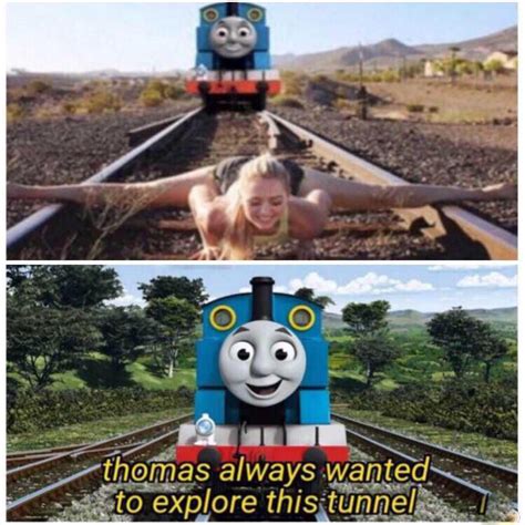 Thomas explores | /r/dankmemes | Thomas the Tank Engine | Know Your Meme