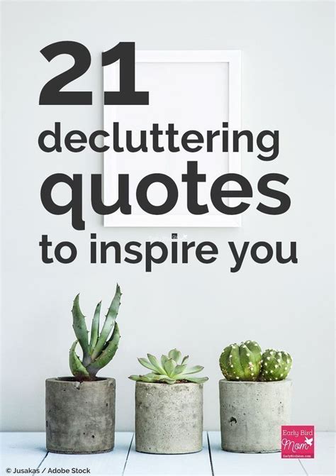Need Some Inspiration To Get Your Declutter On Motivational Quotes