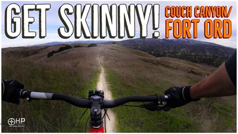 Mountain Biking Skinny Singletrack Couch Canyonfort Ord Ca Youtube
