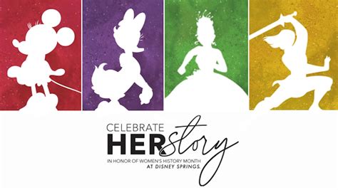 ‘celebrate Her Story At Disney Springs In Honor Of Womens History