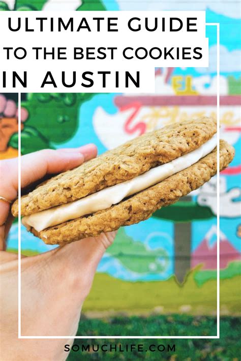 The Ultimate Guide To The Best Cookies In Austin So Much Life Fun