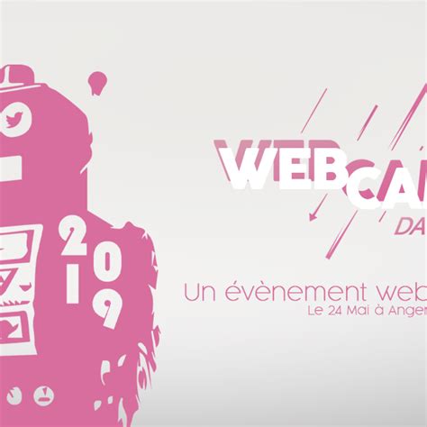 Webcamp Day Angers 2019 Myeventnetwork