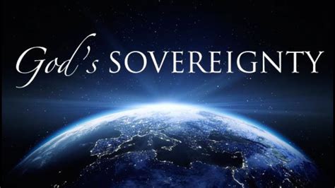 The Sovereignty Of God Youtube
