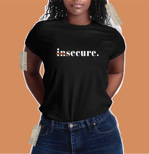 Insecure Secure Issa Rae T Shirt Unisex My Black Clothing