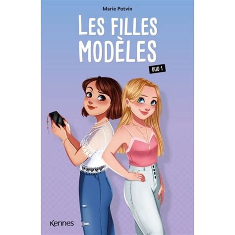 Les Filles Modeles Duo 1 Tome 1 Guerre Froide Tome 2 Amities Toxiques Potvin Marie Pas