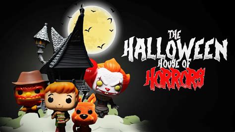 Halloween Funko Pop The Halloween House Of Horrors Youtube