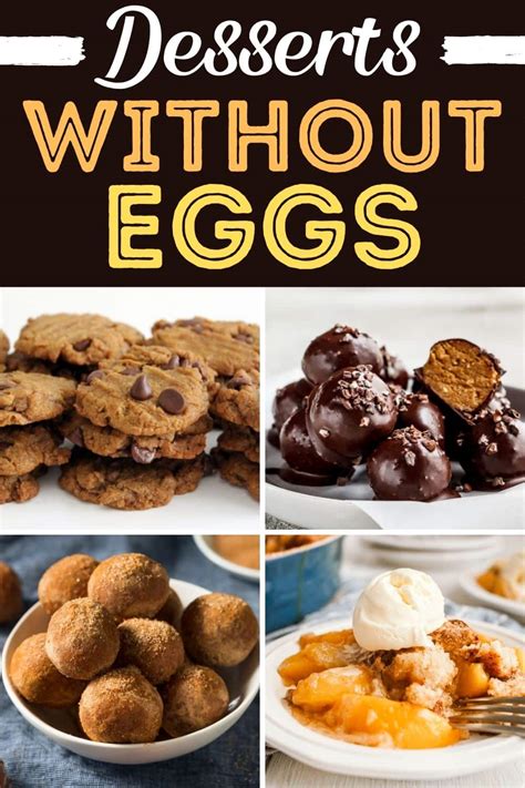 20 Easy Desserts Without Eggs Insanely Good