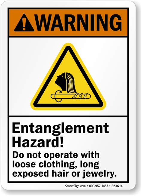 Entanglement Hazard Don T Operate With Loose Clothing Sign Sku S