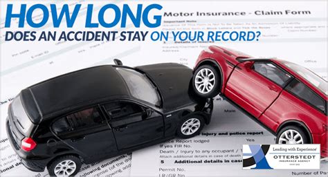 How Long Does An Accident Stay On Your Record Otterstedt Insurance