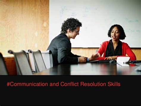 Communication And Conflict Resolution Skills