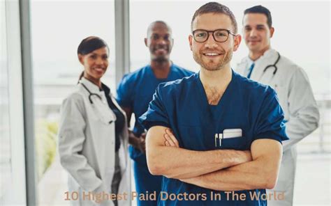 10 Highest Paid Doctors In The World Nov2023 Infomademen