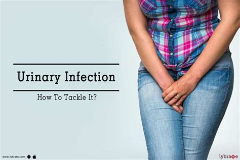 Urinary Infection How To Tackle It By Dr Ramya Rajasekhar M Lybrate