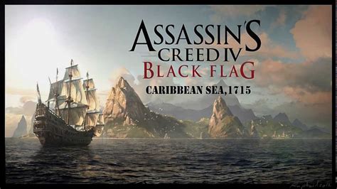 Assassins Creed 4 Black Flag Soundtrack Caribbean Sea1715 Youtube