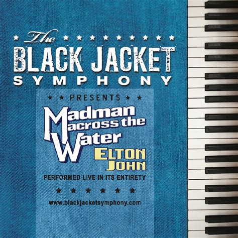 The Black Jacket Symphony Presents Elton Johns Madman Across The Water Spokane Symphony