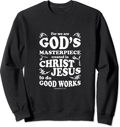 We Are Gods Masterpiece Bible Verse Christian Sweatshirt