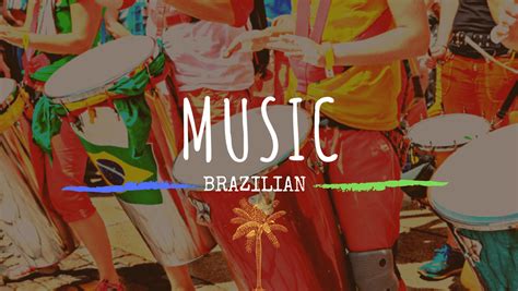 La Musique Brésilienne Travel To Brazil