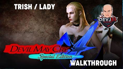 Devil May Cry Special Edition Lady Trish Walkthrough Youtube