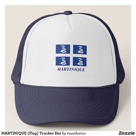 Martinique's civil ensign is the cross of st michael (white cross with 4 blue quarters with one snake in each), which is the official civil ensign of martinique (it also used to be the one of saint. MARTINIQUE (Flag) Trucker Hat | Zazzle.com | Hats, Trucker ...