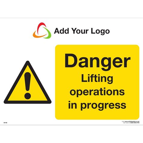 Danger Lifting Operations In Progress Safety Signs Add Your Logo