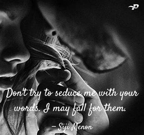 21 Trendy Seductive Quotes Images Collection Picss Mine