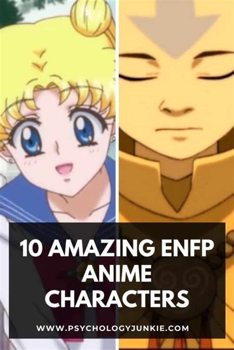 10 Amazing Enfp Anime Characters Psychology Junkie