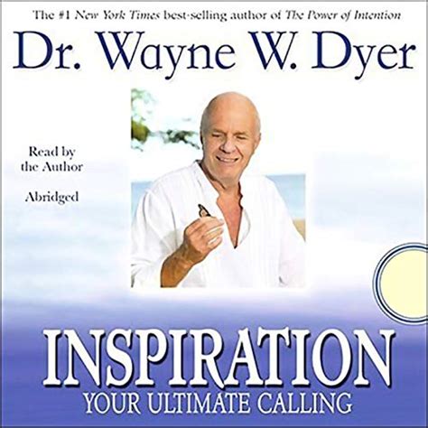 Inspiration By Dr Wayne W Dyer Audiobook