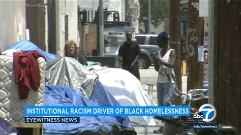 Study Examines Link Between Racism Black Homelessness In La Rlosangeles