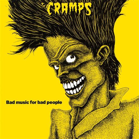 The Cramps Bad Music For Bad People 1984 The Cramps Greatest