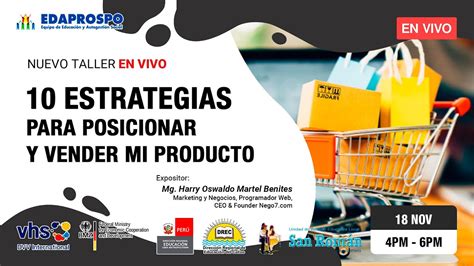 Taller 10 Estrategias Para Posicionar Y Vender Mi Producto Youtube