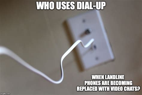 Dial Up Imgflip
