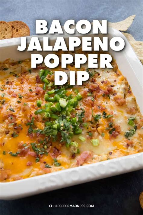 Bacon Jalapeno Popper Dip Recipe Chili Pepper Madness