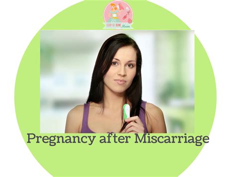 Pregnancy After Miscarriage Symptoms
