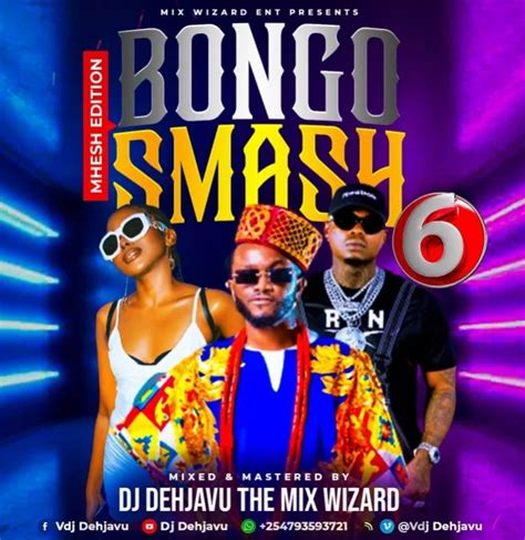 Download Dj Dehjavu Bongo Flava Smash Mix Vibe Mtaani