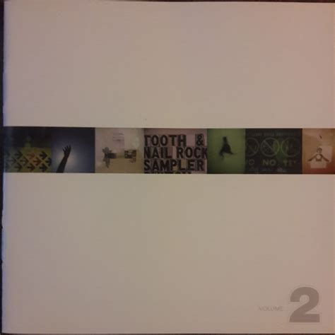 Tooth And Nail Rock Sampler Volume 2 1999 Cd Discogs