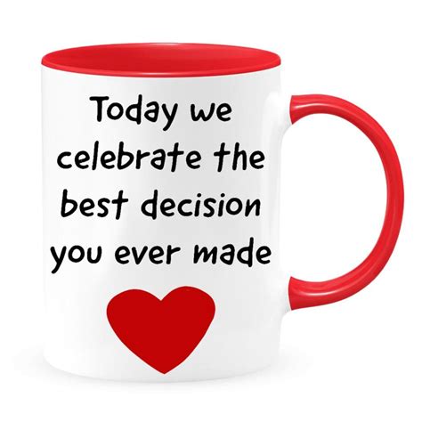 Today We Celebrate The Best Decision You Ever Made Mug Funny Etsy Uk