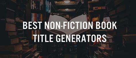 Best Non Fiction Book Title Generators — Jony Studios