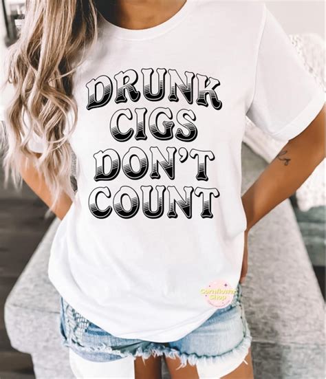 Ready To Press Drunk Cigs Dont Count Screen Print Etsy