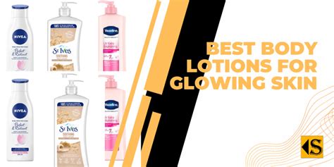 Top 10 Best Body Lotion For Glowing Skin And Prices 2023
