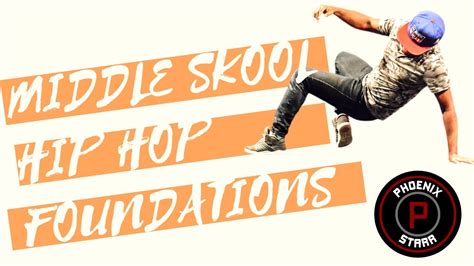 Middle School Hip Hop Foundations Dance Steps Phoenix Starr Youtube