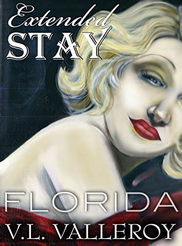 Extended Stay Florida Ebook Valleroy Vl Books